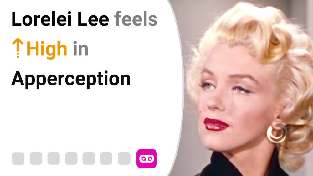 Lorelei Lee feels High in Apperception