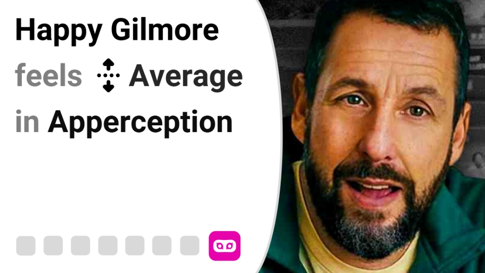 Happy Gilmore feels Average in Apperception