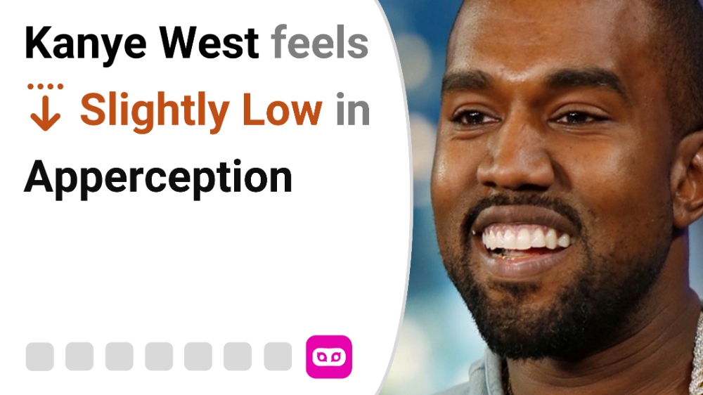 Kanye West feels Slightly Low in Apperception